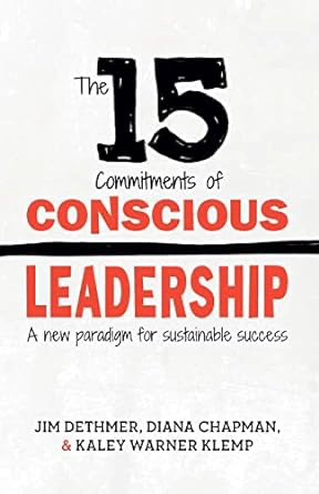 Book cover of 'The 15 Commitments of Conscious Leadership'